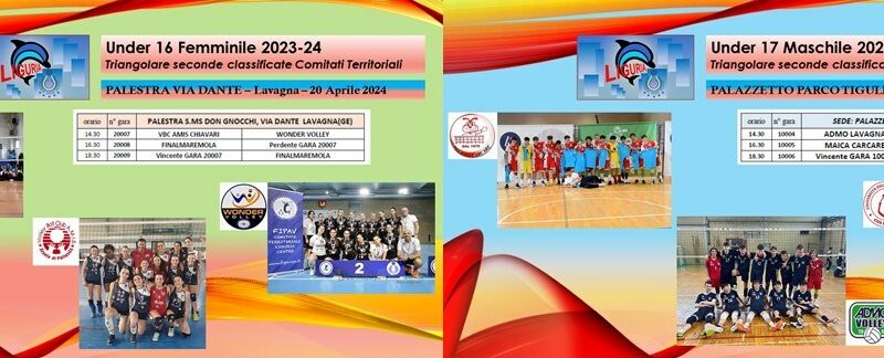 Fase Regionale Campionati Giovanili 2024 – Triangolare seconde territoriali Under17m (Lavagna 20 Apr 2024) – Under16f (Lavagna 21 Apr 2024)